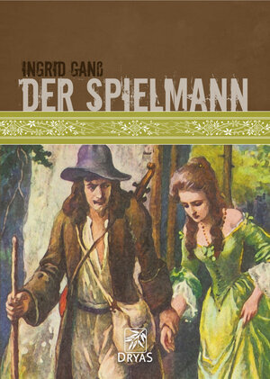 Buchcover Der Spielmann | Ingrid Ganß | EAN 9783941408067 | ISBN 3-941408-06-2 | ISBN 978-3-941408-06-7