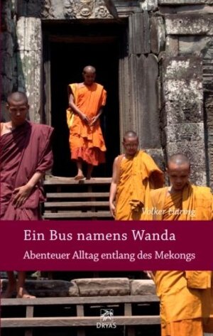 Buchcover Ein Bus namens Wanda - Abenteuer Alltag entlang des Mekongs | Volker Häring | EAN 9783941408142 | ISBN 3-941408-14-3 | ISBN 978-3-941408-14-2