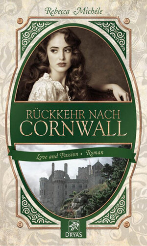 Buchcover Rückkehr nach Cornwall | Rebecca Michéle | EAN 9783941408524 | ISBN 3-941408-52-6 | ISBN 978-3-941408-52-4