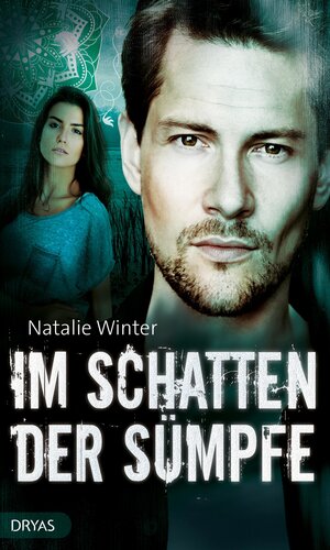 Buchcover Im Schatten der Sümpfe | Natalie Winter | EAN 9783941408920 | ISBN 3-941408-92-5 | ISBN 978-3-941408-92-0