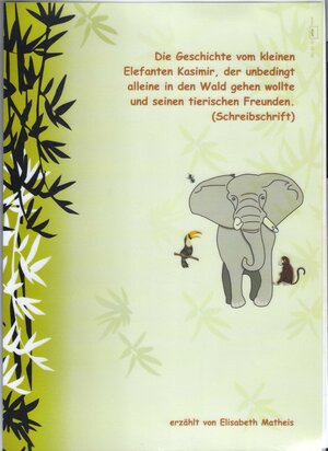 Buchcover Die Abenteuer des kleinen Elefanten | Elisabeth Matheis | EAN 9783941409194 | ISBN 3-941409-19-0 | ISBN 978-3-941409-19-4