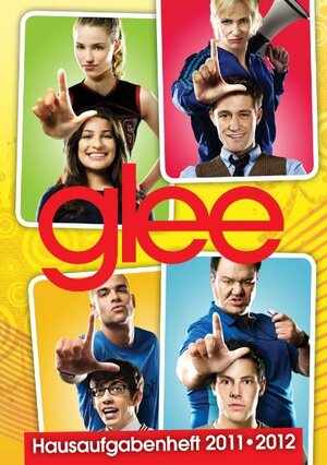 Buchcover Glee Hausaufgabenheft 2011/2012  | EAN 9783941410800 | ISBN 3-941410-80-6 | ISBN 978-3-941410-80-0