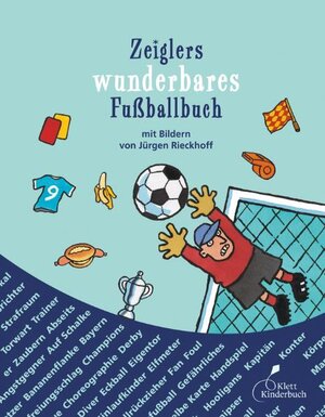 Buchcover Zeiglers wunderbares Fußballbuch | Arnd Zeigler | EAN 9783941411463 | ISBN 3-941411-46-2 | ISBN 978-3-941411-46-3