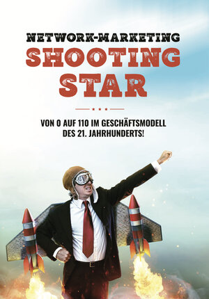 Buchcover Network-Marketing Shootingstar | Tobias Schlosser | EAN 9783941412965 | ISBN 3-941412-96-5 | ISBN 978-3-941412-96-5
