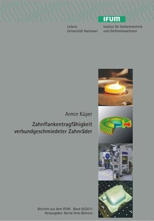 Buchcover Zahnflankentragfähigkeit verbundgeschmiedeter Zahnräder | Armin Küper | EAN 9783941416949 | ISBN 3-941416-94-4 | ISBN 978-3-941416-94-9