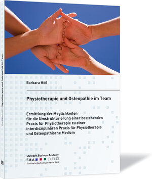Buchcover Physiotherapie und Osteopathie im Team | Barbara Höß | EAN 9783941417571 | ISBN 3-941417-57-6 | ISBN 978-3-941417-57-1