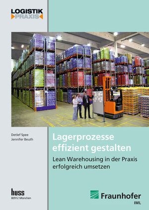 Buchcover Lagerprozesse effizient gestalten | Detlef Spee | EAN 9783941418950 | ISBN 3-941418-95-5 | ISBN 978-3-941418-95-0