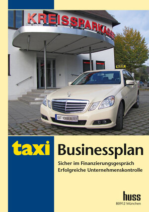 Buchcover Taxi Businessplan | Jürgen Hartmann | EAN 9783941418981 | ISBN 3-941418-98-X | ISBN 978-3-941418-98-1