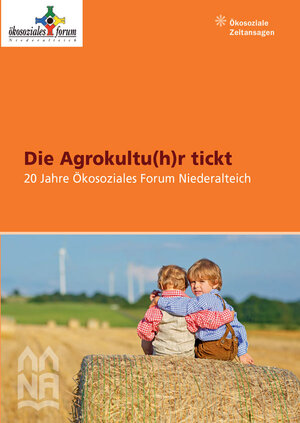Buchcover Die Agrokultu(h)r tickt  | EAN 9783941425910 | ISBN 3-941425-91-9 | ISBN 978-3-941425-91-0