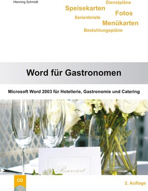 Buchcover Word 2003 für Gastronomen | Henning Schmidt | EAN 9783941427037 | ISBN 3-941427-03-2 | ISBN 978-3-941427-03-7