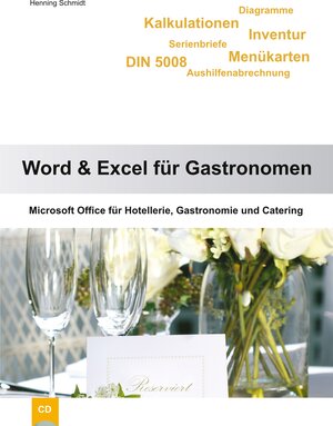 Buchcover Word 2013 und Excel 2013 für Gastronomen | Henning Schmidt | EAN 9783941427075 | ISBN 3-941427-07-5 | ISBN 978-3-941427-07-5