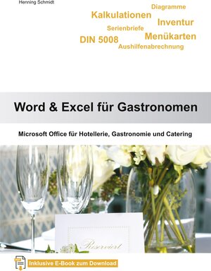 Buchcover Word 2010 und Excel 2010 für Gastronomen | Henning Schmidt | EAN 9783941427082 | ISBN 3-941427-08-3 | ISBN 978-3-941427-08-2
