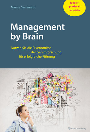 Buchcover Management by Brain | Marcus Sassenrath | EAN 9783941429093 | ISBN 3-941429-09-4 | ISBN 978-3-941429-09-3