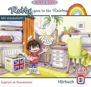 Buchcover Robby goes to the Rainbow | Fiona Simpson-Stöber | EAN 9783941432079 | ISBN 3-941432-07-9 | ISBN 978-3-941432-07-9