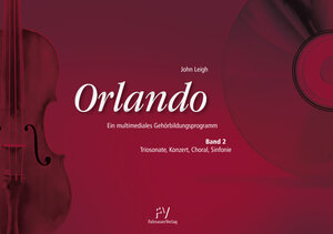 Buchcover Orlando - Ein multimediales Gehörbildungsprogramm | John Leigh | EAN 9783941436008 | ISBN 3-941436-00-7 | ISBN 978-3-941436-00-8