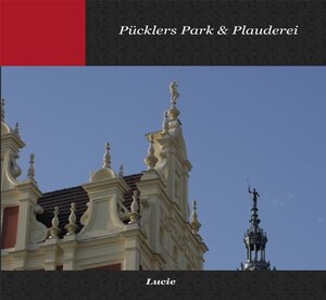 Buchcover Pücklers Park &  Plauderei | Monika Kirchhoff | EAN 9783941446021 | ISBN 3-941446-02-9 | ISBN 978-3-941446-02-1