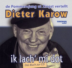 Buchcover Ik lach' mi dot | Dieter Karow | EAN 9783941452107 | ISBN 3-941452-10-X | ISBN 978-3-941452-10-7