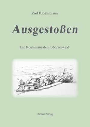 Buchcover Ausgestoßen | Karel Klostermann | EAN 9783941457218 | ISBN 3-941457-21-7 | ISBN 978-3-941457-21-8