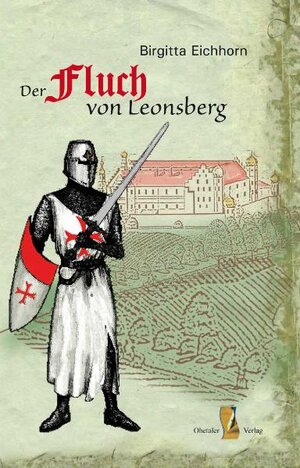 Buchcover Der Fluch von Leonsberg | Birgitta Eichhorn | EAN 9783941457768 | ISBN 3-941457-76-4 | ISBN 978-3-941457-76-8
