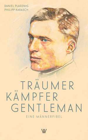 Buchcover Träumer Kämpfer Gentleman | Daniel Plassnig | EAN 9783941461420 | ISBN 3-941461-42-7 | ISBN 978-3-941461-42-0
