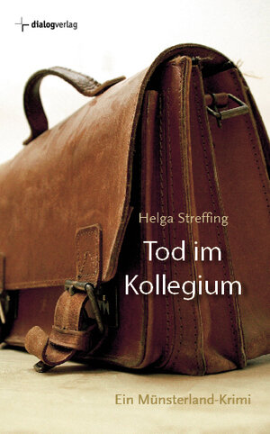 Buchcover Tod im Kollegium | Helga Streffing | EAN 9783941462472 | ISBN 3-941462-47-4 | ISBN 978-3-941462-47-2