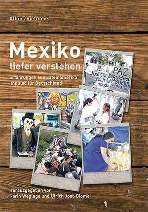 Buchcover Mexiko tiefer verstehen | Alfons Vietmeier | EAN 9783941462892 | ISBN 3-941462-89-X | ISBN 978-3-941462-89-2