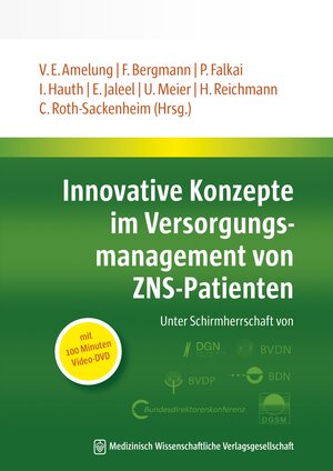 Buchcover Innovative Konzepte im Versorgungsmanagement von ZNS-Patienten | Volker Eric Amelung | EAN 9783941468184 | ISBN 3-941468-18-9 | ISBN 978-3-941468-18-4