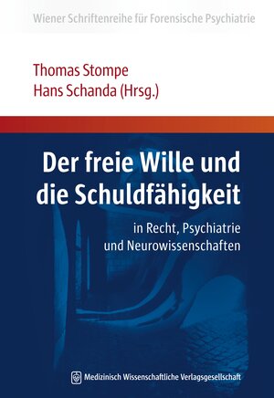 Buchcover Der freie Wille und die Schuldfähigkeit  | EAN 9783941468238 | ISBN 3-941468-23-5 | ISBN 978-3-941468-23-8