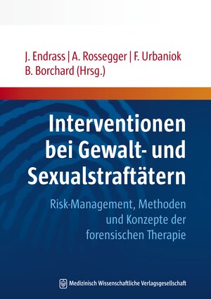 Buchcover Interventionen bei Gewalt- und Sexualstraftätern  | EAN 9783941468856 | ISBN 3-941468-85-5 | ISBN 978-3-941468-85-6