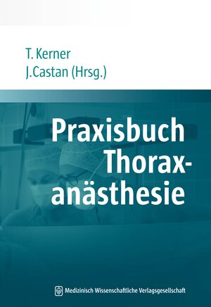 Buchcover Praxisbuch Thoraxanästhesie  | EAN 9783941468900 | ISBN 3-941468-90-1 | ISBN 978-3-941468-90-0