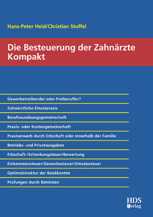 Buchcover Die Besteuerung der Zahnärzte Kompakt | Hans-Peter Held | EAN 9783941480148 | ISBN 3-941480-14-6 | ISBN 978-3-941480-14-8