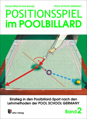 Buchcover Trainingsmethoden der Pool School Germany / Positionsspiel im Poolbillard | David Alfieri | EAN 9783941484535 | ISBN 3-941484-53-2 | ISBN 978-3-941484-53-5