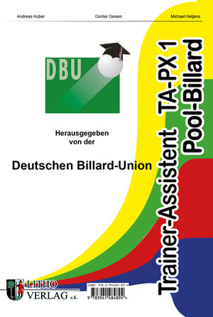 Buchcover Trainer-Assistent Praxis 1 Pool-Billard | Andreas Huber | EAN 9783941484894 | ISBN 3-941484-89-3 | ISBN 978-3-941484-89-4