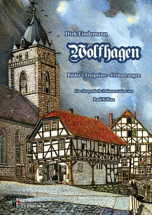 Buchcover Wolfhagen | Dirk Lindemann | EAN 9783941484993 | ISBN 3-941484-99-0 | ISBN 978-3-941484-99-3