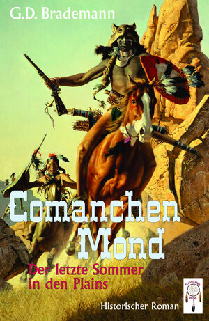 Buchcover Comanchen Mond Band 2 | Brademann G. D. | EAN 9783941485877 | ISBN 3-941485-87-3 | ISBN 978-3-941485-87-7