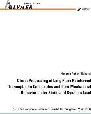Buchcover Direct Processing of Long Fiber Reinforced Thermoplastic Composites and their Mechanical Behavior under Static and Dynamic Load | Melanie Rohde-Tibitanzl | EAN 9783941492912 | ISBN 3-941492-91-8 | ISBN 978-3-941492-91-2