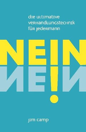 Buchcover Nein! | Jim Camp | EAN 9783941493193 | ISBN 3-941493-19-1 | ISBN 978-3-941493-19-3
