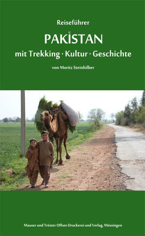 Buchcover Reiseführer Pakistan | Moritz Steinhilber | EAN 9783941500129 | ISBN 3-941500-12-0 | ISBN 978-3-941500-12-9