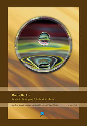 Buchcover Rollin Becker - Leben in Bewegung & Stille des Lebens | Rollin Becker | EAN 9783941523319 | ISBN 3-941523-31-7 | ISBN 978-3-941523-31-9