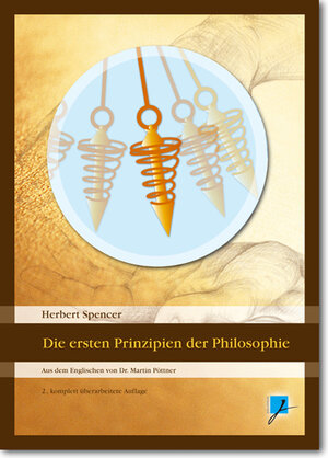 Buchcover Die ersten Prinzipien der Philosophie | Herbert Spencer | EAN 9783941523852 | ISBN 3-941523-85-6 | ISBN 978-3-941523-85-2