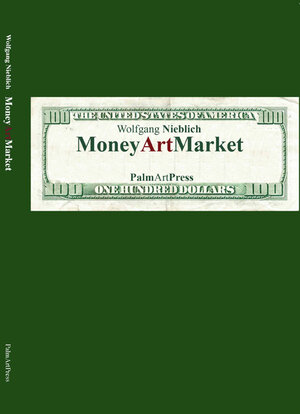 Buchcover Money art market | Wolfgang Nieblich | EAN 9783941524002 | ISBN 3-941524-00-3 | ISBN 978-3-941524-00-2