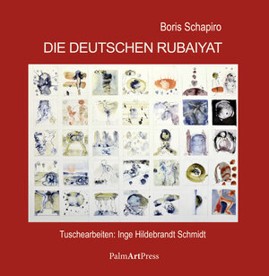 Buchcover Die deutschen Rubaiyat | Boris Schapiro | EAN 9783941524613 | ISBN 3-941524-61-5 | ISBN 978-3-941524-61-3