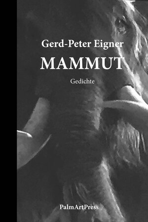 Buchcover MAMMUT | Gerd-Peter Eigner | EAN 9783941524767 | ISBN 3-941524-76-3 | ISBN 978-3-941524-76-7