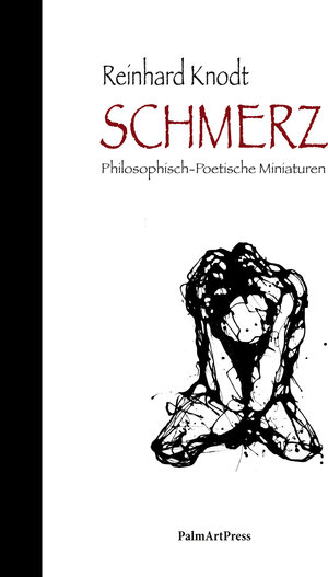 Buchcover Schmerz | Reinhard Knodt | EAN 9783941524811 | ISBN 3-941524-81-X | ISBN 978-3-941524-81-1