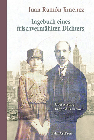 Buchcover Tagebuch eines frischvermählten Dichters | Juan Ramón Jiménez | EAN 9783941524972 | ISBN 3-941524-97-6 | ISBN 978-3-941524-97-2