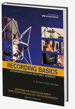 Buchcover Recording Basics | Martin Hömberg | EAN 9783941531604 | ISBN 3-941531-60-3 | ISBN 978-3-941531-60-4