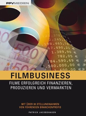 Buchcover Filmbusiness | Patrick Jacobshagen | EAN 9783941531765 | ISBN 3-941531-76-X | ISBN 978-3-941531-76-5