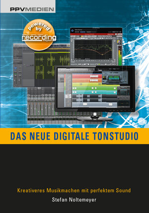 Buchcover Das neue digitale Tonstudio | Stefan Noltemeyer | EAN 9783941531918 | ISBN 3-941531-91-3 | ISBN 978-3-941531-91-8