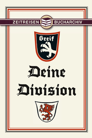 Buchcover Greif Deine Division  | EAN 9783941538870 | ISBN 3-941538-87-X | ISBN 978-3-941538-87-0