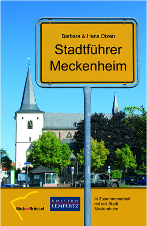 Buchcover Stadtführer Meckenheim | Hans Otzen | EAN 9783941557598 | ISBN 3-941557-59-9 | ISBN 978-3-941557-59-8